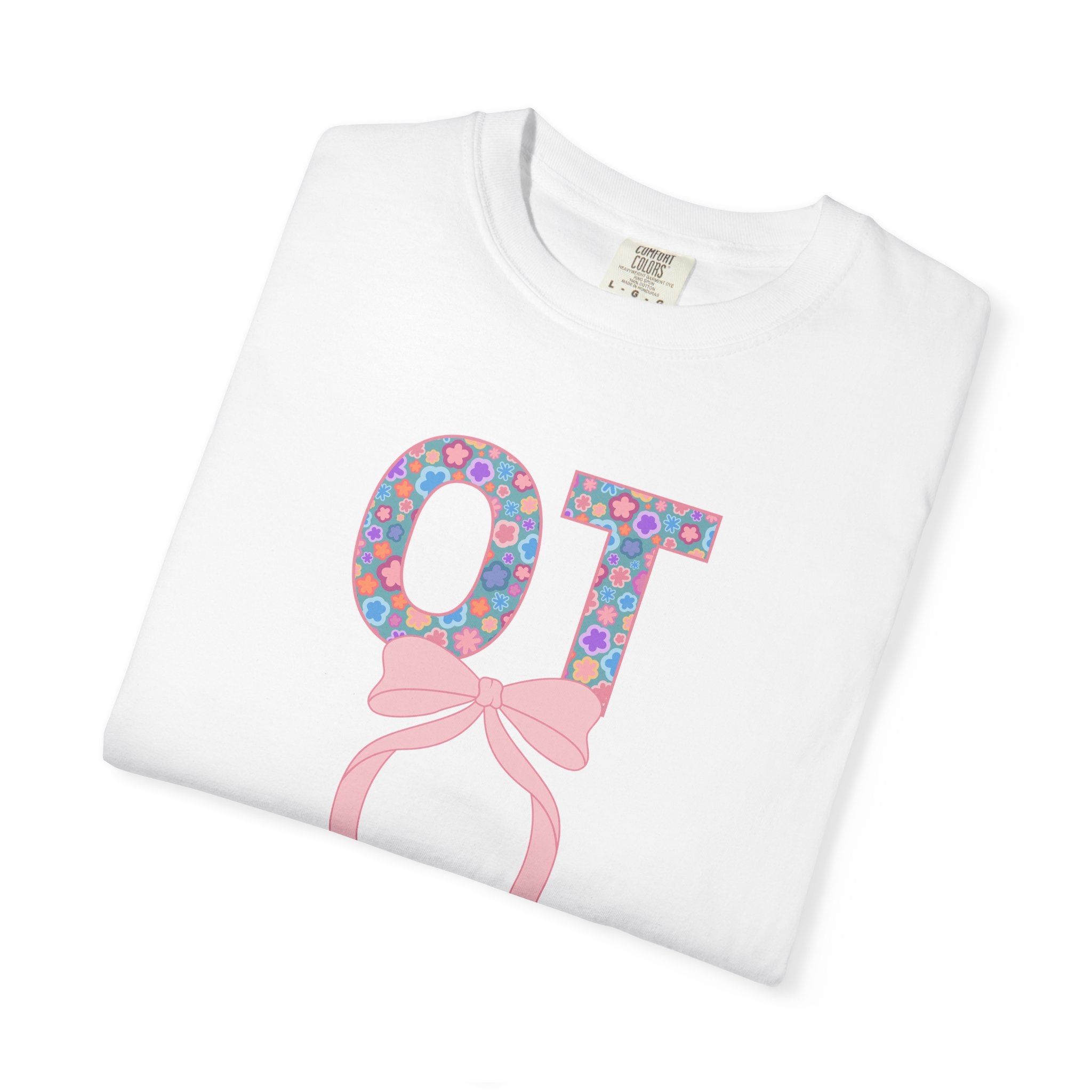 OT | Occupational Therapy | T-Shirt | Doodle Flowers | Comfort Colors
