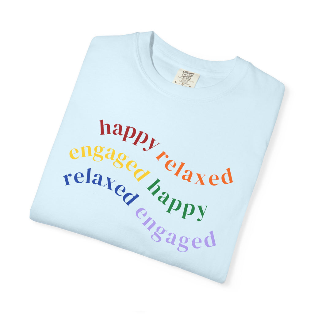 HRE Happy Relaxed Engaged Rainbow | Comfort Colors