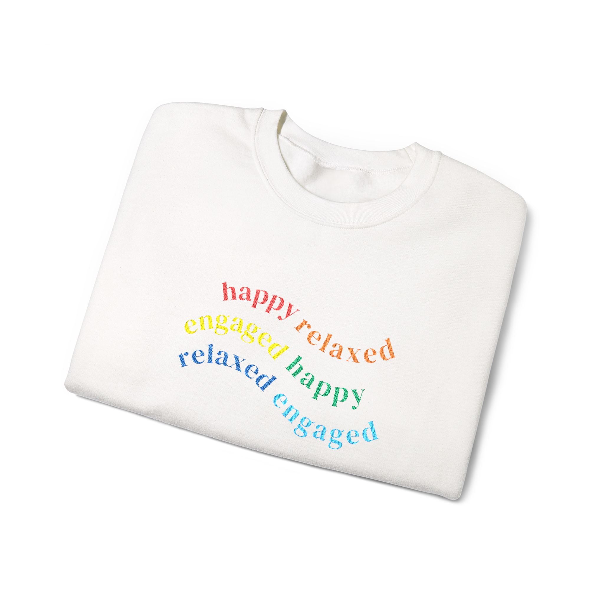 HRE Happy Relaxed Engaged Embroidered Sweatshirt