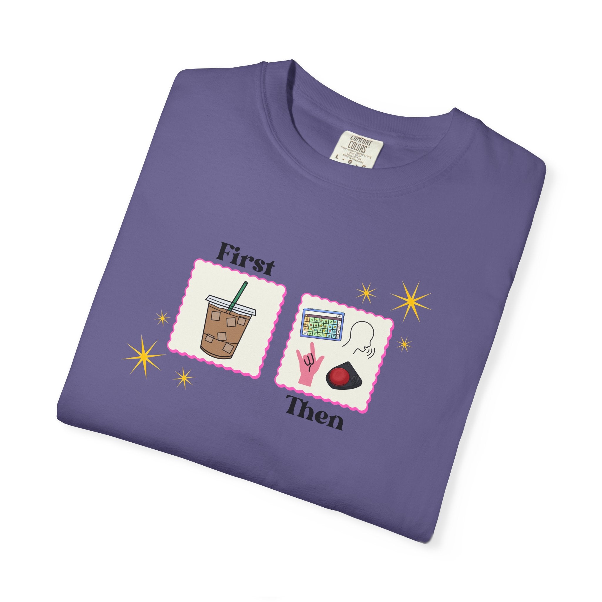 First Coffee Then Speech Therapy | SLP | T Shirt