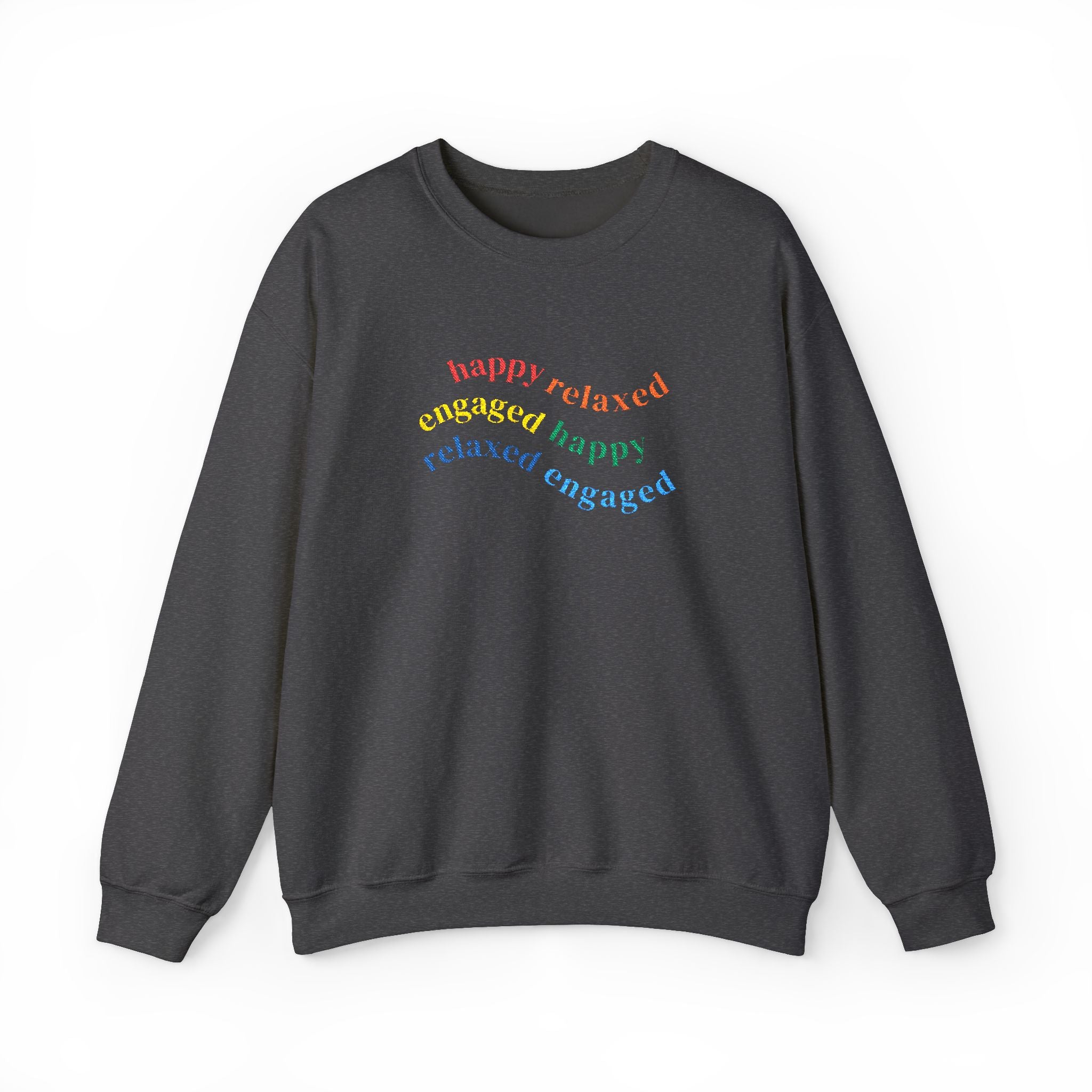 HRE Happy Relaxed Engaged Embroidered Sweatshirt