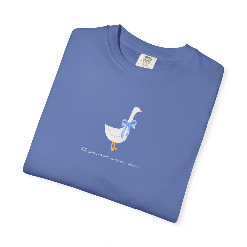 Silly Goose | Presume Competence Always | T Shirt| Blue Bow