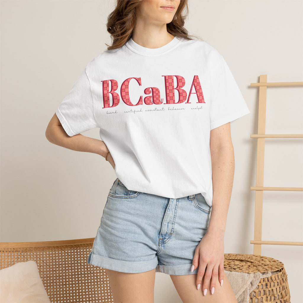 BCaBA | Board Certified Assistant Behavior Analyst | Checker | Retro | Flower | Comfort Colors | T Shirt