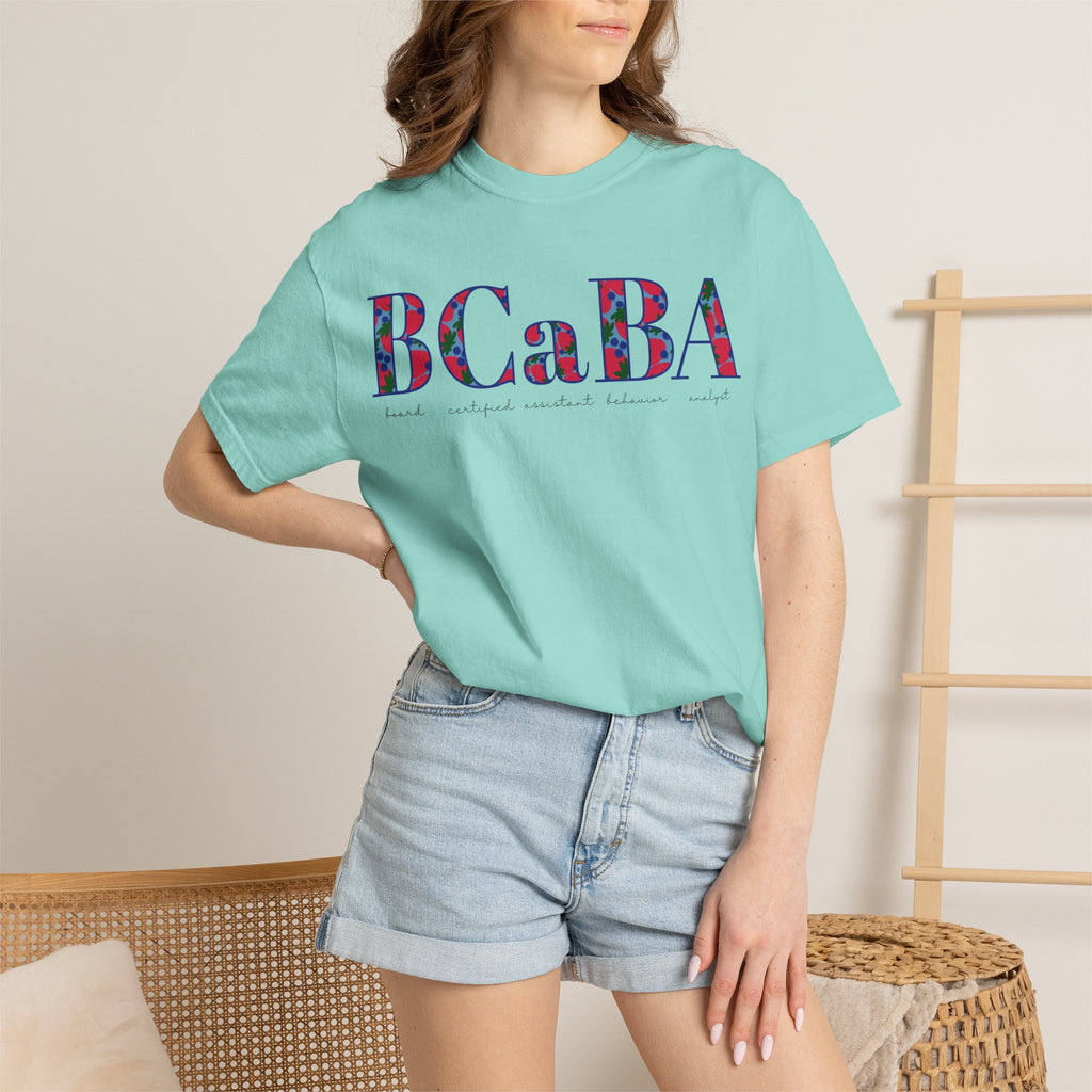 BCaBA | Board Certified Assistant Behavior Analyst | ABA Therapy | Spring | Berries | Comfort Colors | T Shirt