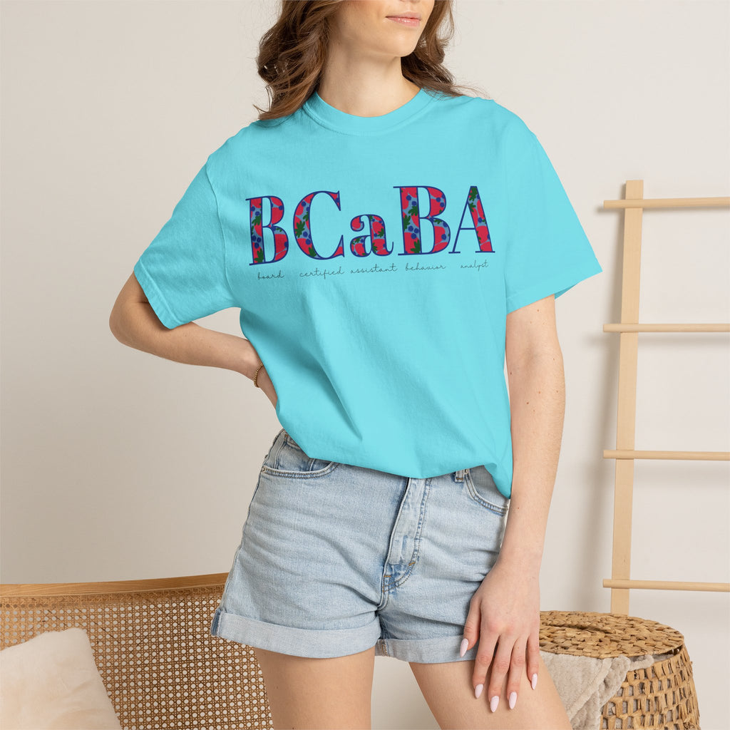 BCaBA | Board Certified Assistant Behavior Analyst | ABA Therapy | Spring | Berries | Comfort Colors | T Shirt