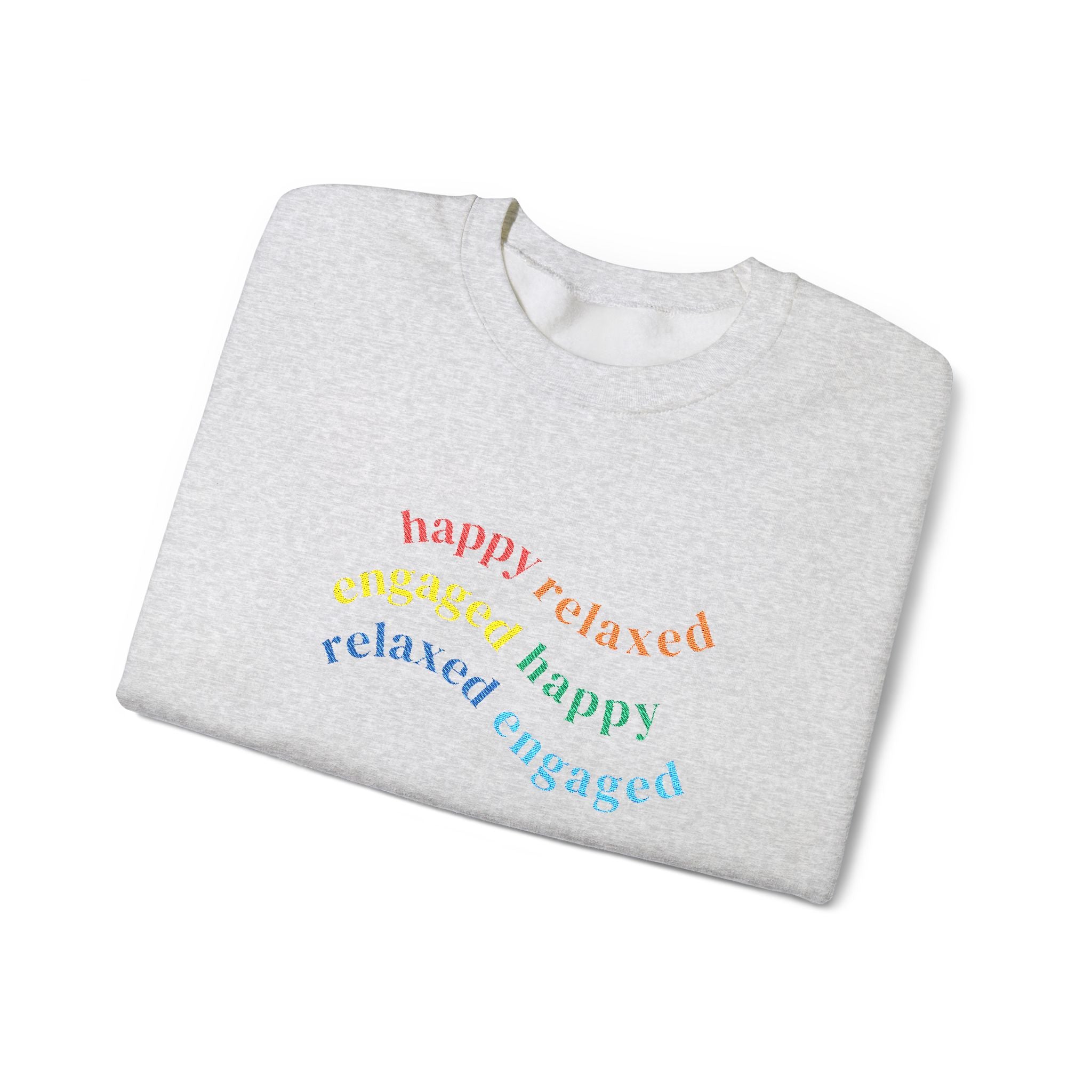 HRE Happy Relaxed Engaged Embroidered Sweatshirt