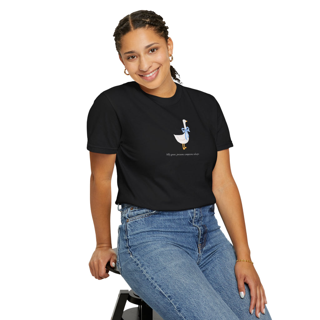 Silly Goose | Presume Competence Always | T Shirt| Blue Bow