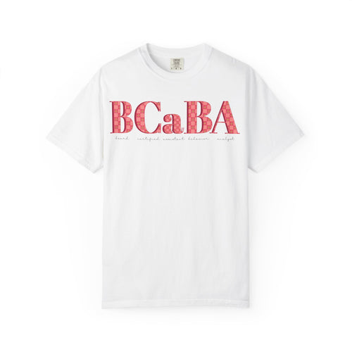 BCaBA | Board Certified Assistant Behavior Analyst | Checker | Retro | Flower | Comfort Colors | T Shirt