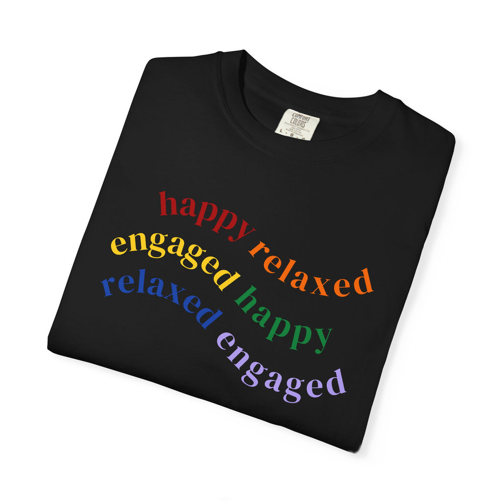 HRE Happy Relaxed Engaged Rainbow | Comfort Colors