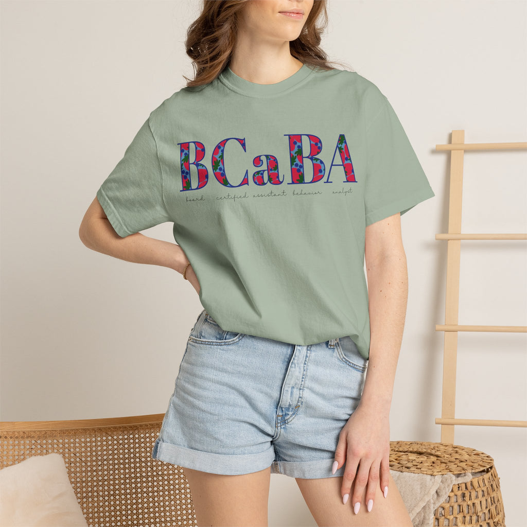 BCaBA | Board Certified Assistant Behavior Analyst | ABA Therapy | Spring | Berries | Comfort Colors | T Shirt