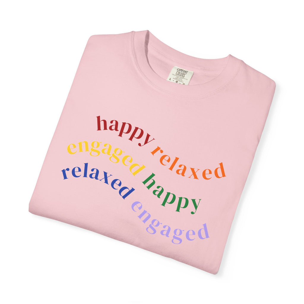 HRE Happy Relaxed Engaged Rainbow | Comfort Colors