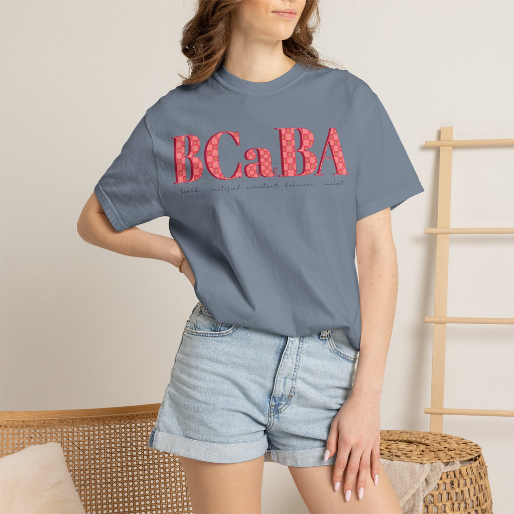 BCaBA | Board Certified Assistant Behavior Analyst | Checker | Retro | Flower | Comfort Colors | T Shirt