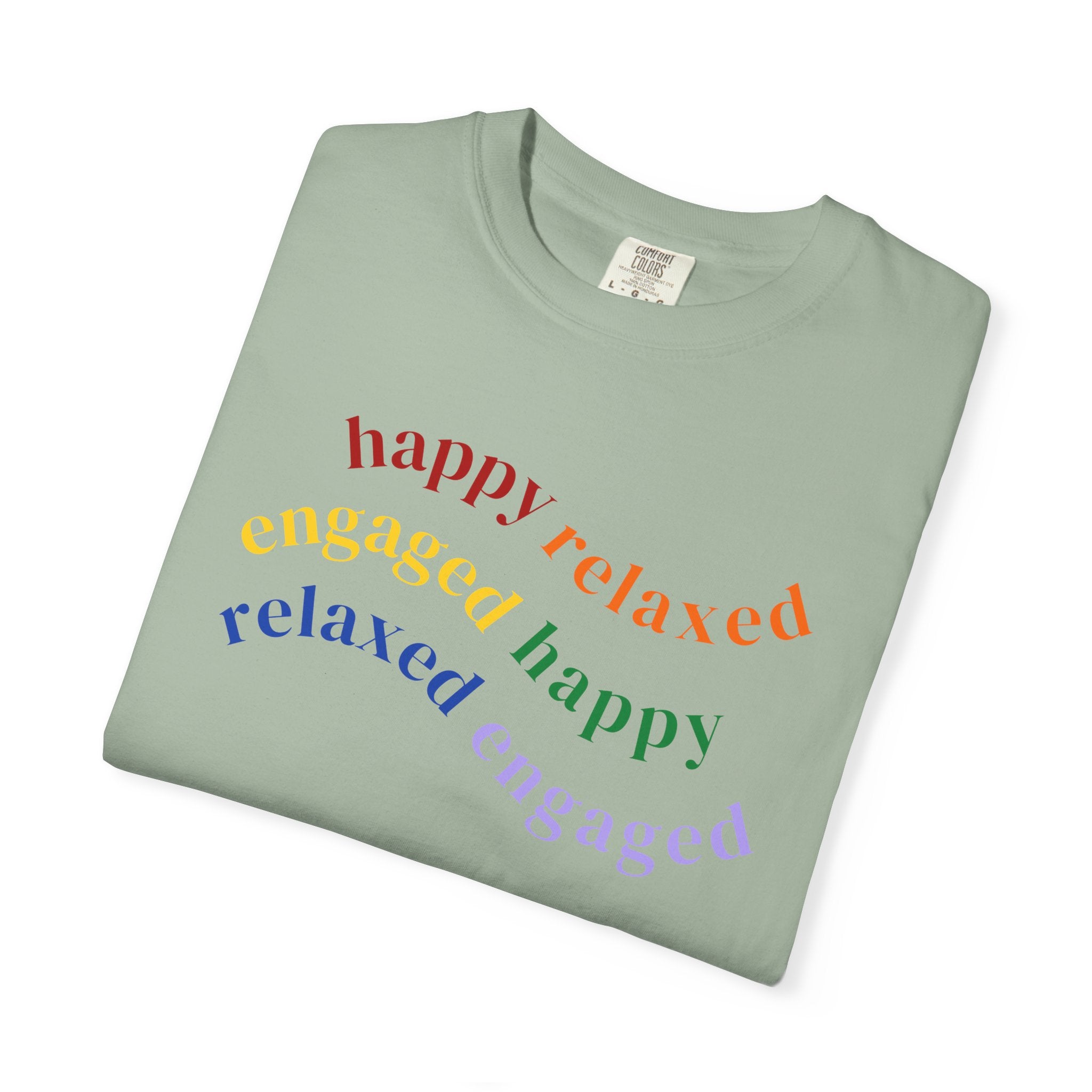 HRE Happy Relaxed Engaged Rainbow | Comfort Colors